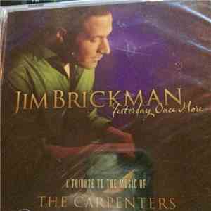Jim Brickman - Yesterday Once More A Tribute To The Music Of The Carpenters download flac mp3