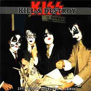 Kiss - Kill & Destroy download flac mp3