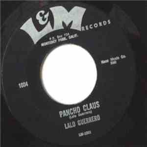 Lalo Guerrero - Pancho Claus / Lola download flac mp3