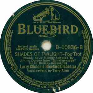 Larry Clinton's Bluebird Orchestra - Bolero In Blue / Shades Of Twilight download flac mp3