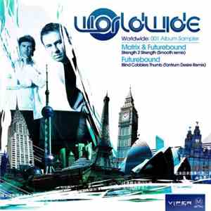 Matrix & Futurebound - Worldwide: 001 Album Sampler flac mp3 download