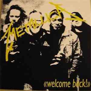 Metallica - Welcome Back download flac mp3