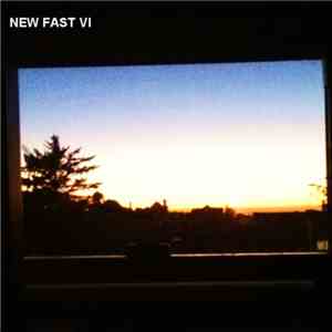 New Fast - New Fast VI download flac mp3