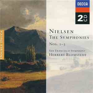 Nielsen : San Francisco Symphony / Herbert Blomstedt - The Symphonies Nos. 1–3 download flac mp3