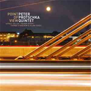 Peter Protschka Quintet - Point Of View download flac mp3