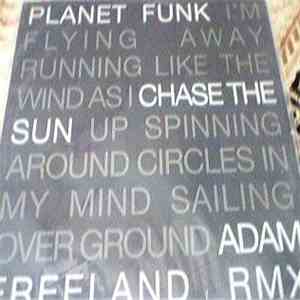 Planet Funk - Chase The Sun (Adam Freeland Rmx) download flac mp3