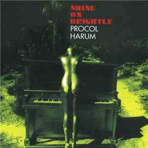 Procol Harum - Shine On Brightly download flac mp3