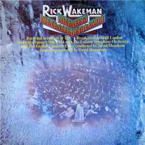Rick Wakeman - Journey To The Centre Of The Earth download flac mp3