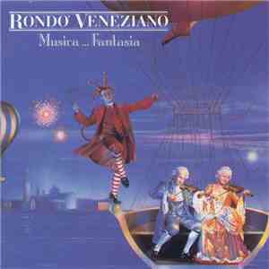 Rondo' Veneziano - Musica ... Fantasia download flac mp3