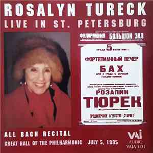 Rosalyn Tureck - Live In St. Petersburg - All Bach Recital download flac mp3