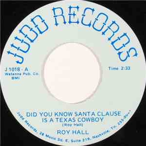 Roy Hall - Did You Know Santa Clause Is A Texas Cowboy download flac mp3