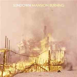 Sundown  - Mansion Burning download flac mp3