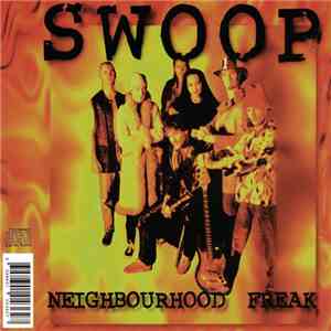 Swoop - Neighbourhood Freak download flac mp3