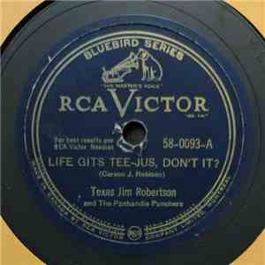 Texas Jim Robertson And The Panhandle Punchers - Life Gits Tee-Jus Don't It? / Bread and Gravy download flac mp3