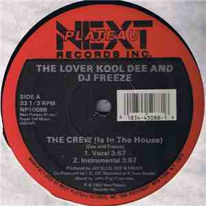 The Lover Kool Dee And DJ Freeze  - The Crew (Is In The House) download flac mp3