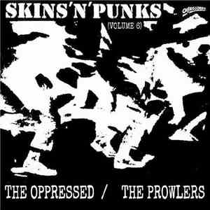 The Oppressed / The Prowlers  - Skins 'N' Punks Volume 6 download flac mp3