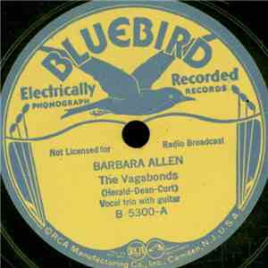The Vagabonds  - Barbara Allen / When The Work's All Done This Fall download flac mp3
