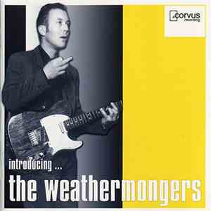 The Weathermongers - Introducing ... The Weathermongers download flac mp3