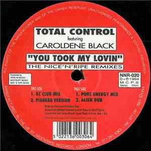 Total Control Featuring Caroldene Black - You Took My Lovin (The Nice 'N' Ripe Remixes) download flac mp3