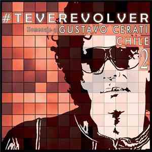 Various - Te Veré Volver: Tributo Chileno A Cerati | Disco #2 download flac mp3