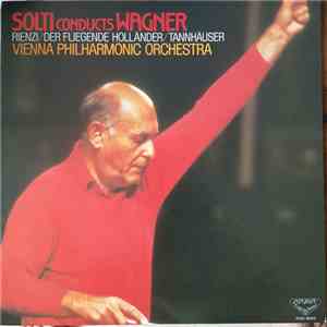 Wagner - Georg Solti, Wiener Philharmoniker - Solti Conducts Wagner download flac mp3