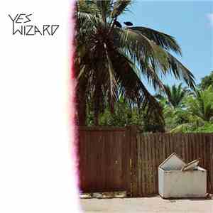 Yes Wizard - Elephant & Castle download flac mp3