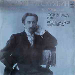 А. Скрябин - A. Scriabin — Игорь Жуков - Igor Zhukov - Preludes Op. 11 download flac mp3