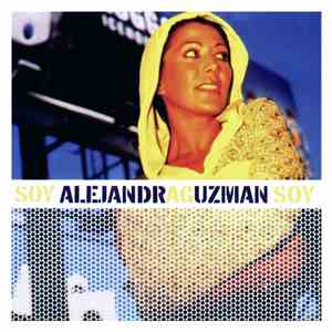 Alejandra Guzmán - Soy download flac mp3