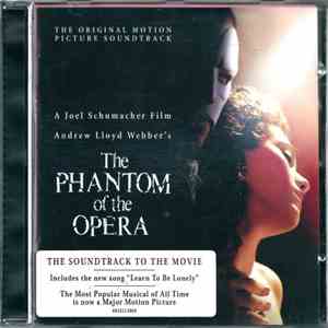 Andrew Lloyd Webber - The Phantom Of The Opera (The Original Motion Picture Soundtrack) download flac mp3