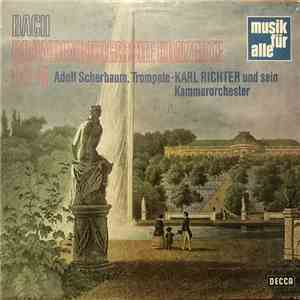 Bach, Adolf Scherbaum, Karl Richter Und Sein Kammerorchester - Brandenburgische Konzerte Nr. 1, 2, 5 download flac mp3