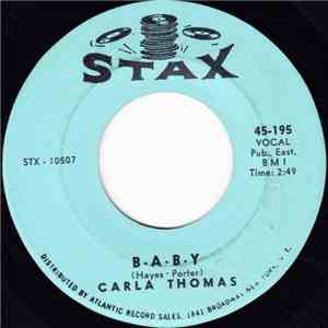 Carla Thomas - B-A-B-Y / What Have You Got To Offer Me download flac mp3