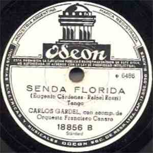 Carlos Gardel con acomp. de Orchesta Francisco Canaro - Tomo y Obligo / Senda Florida download flac mp3
