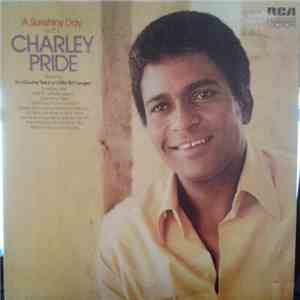 Charley Pride - A Sunshiny Day With Charley Pride download flac mp3