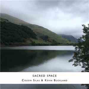 Cousin Silas & Kevin Buckland - Sacred Space download flac mp3