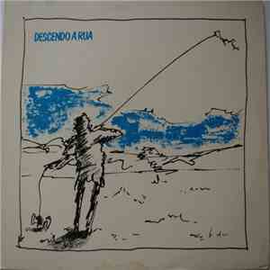Descendo A Rua - Descendo A Rua download flac mp3