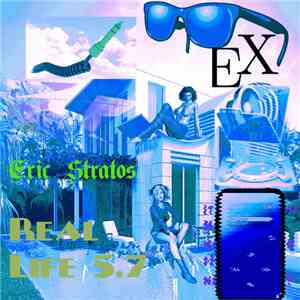 Eric Stratos - Real Life 5.7 download flac mp3