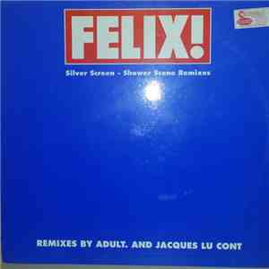 Felix Da Housecat - Silver Screen Shower Scene (Remixes) download flac mp3