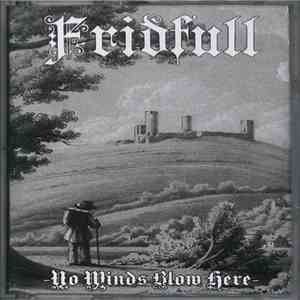 Fridfull - No Winds Blow Here download flac mp3