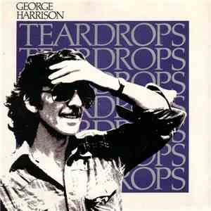 George Harrison - Teardrops / Save The World download flac mp3