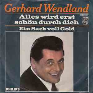 Gerhard Wendland - Alles Wird Erst Schön Durch Dich download flac mp3