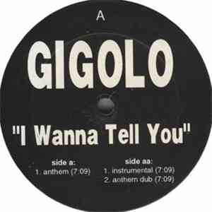 Gigolo  - I Wanna Tell You download flac mp3