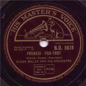 Glenn Miller And His Orchestra - Frenesi / My Blue Heaven download flac mp3