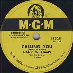 Hank Williams With His Drifting Cowboys - Calling You / When God Comes And Gathers His Jewels download flac mp3