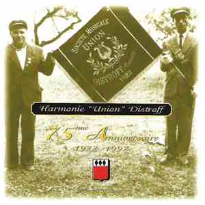Harmonie "Union" Distroff - 75ème Anniversaire 1922-1997 download flac mp3