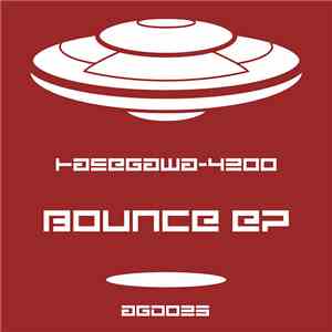 Hasegawa-4200 - Bounce EP download flac mp3