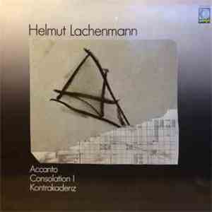 Helmut Lachenmann - Accanto / Consolation I / Kontrakadenz download flac mp3