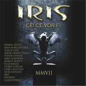 Iris  - Cei Ce Vor Fi Volumul I download flac mp3