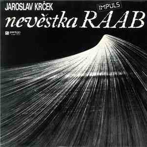 Jaroslav Krček - Nevěstka Raab download flac mp3