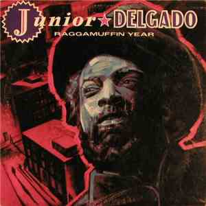 Junior Delgado - Raggamuffin Year download flac mp3