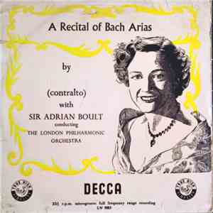 Kathleen Ferrier, The London Philharmonic Orchestra, Sir Adrian Boult - A Recital Of Bach Arias download flac mp3